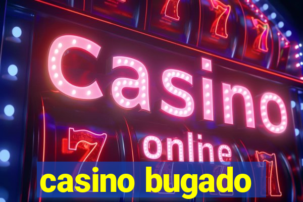 casino bugado